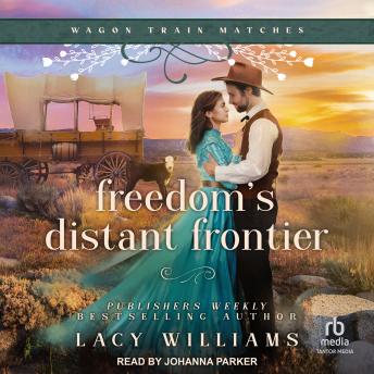 Freedom’s Distant Frontier