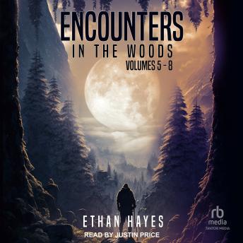 Encounters in the Woods: Volumes 5-8