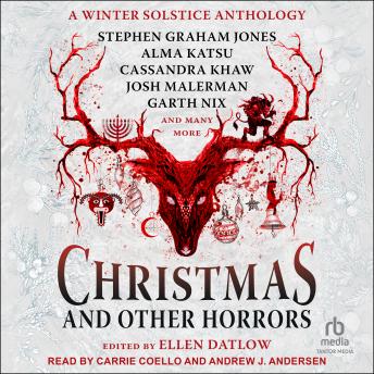Christmas and Other Horrors: An Anthology of Solstice Horror