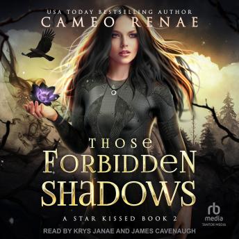 Those Forbidden Shadows