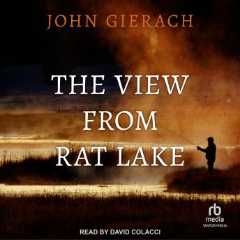 Download View From Rat Lake by John Gierach