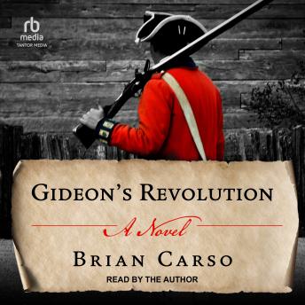 Listen to Gideon's Revolution: A Novel by Brian Carso episode artwork