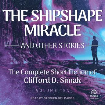 The Shipshape Miracle: And Other Stories