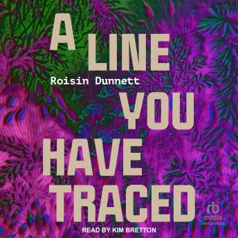 A Line You Have Traced