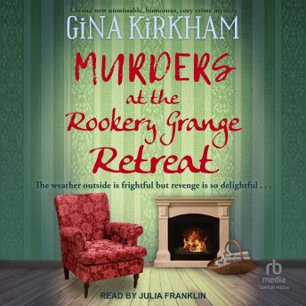 Murders at the Rookery Grange Retreat