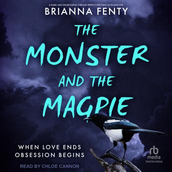 The Monster and the Magpie
