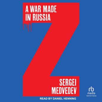 Download War Made in Russia by Sergei Medvedev