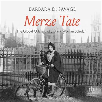 Merze Tate: The Global Odyssey of a Black Woman Scholar