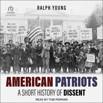 Download American Patriots: A Short History of Dissent by Ralph Young