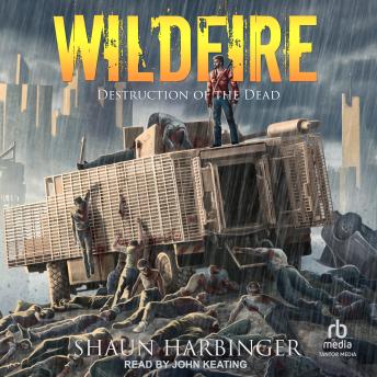 Download Wildfire: Destruction of the Dead by Shaun Harbinger