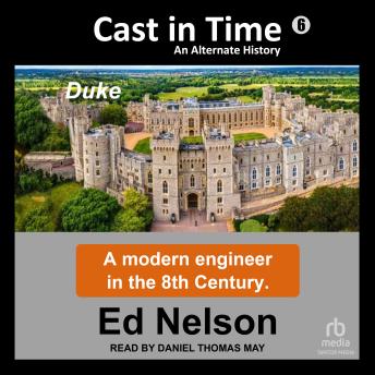 Cast in Time: Book 6: Duke