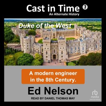 Cast In Time Book 7: Duke of the West