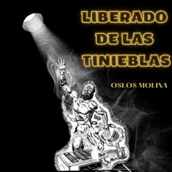 Liberado de las tinieblas