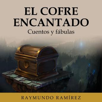 [Spanish] - EL COFRE ENCANTADO: Cuentos y fábulas