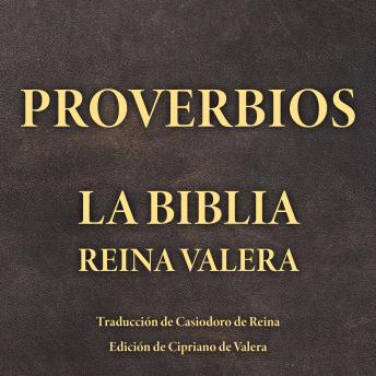 [Spanish] - Proverbios: La Biblia Reina Valera