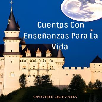 [Spanish] - Cuentos Con Enseñanzas Para La Vida