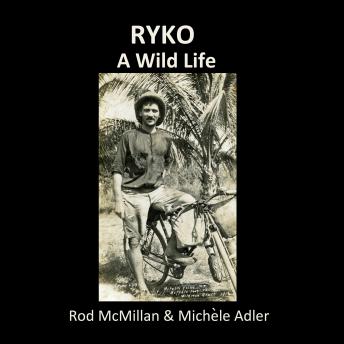 RYKO: A Wild Life