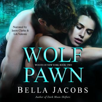 Wolf Pawn: A Dark Mafia Shifter Romance