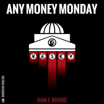 Any Money Monday: American English Version