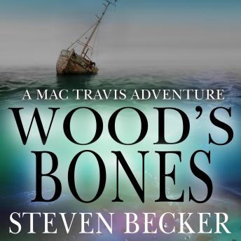 Wood's Bones: Action and Adventure in the Florida Keys
