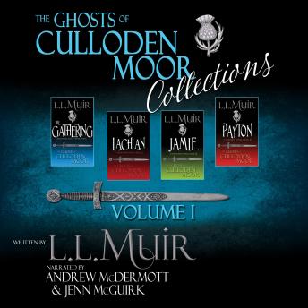 The he Ghosts of Culloden Moor Collections: Volume I
