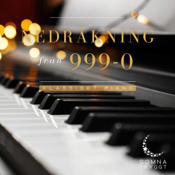 [Swedish] - Nedräkning från 999-0: Klassiskt piano