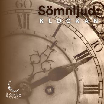 [Swedish] - Sömnljud:: Klockan