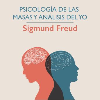 [Spanish] - Psicología de las masas y análisis del Yo