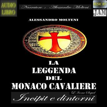 [Italian] - La leggenda del Monaco Cavaliere - Incipit e dintorni