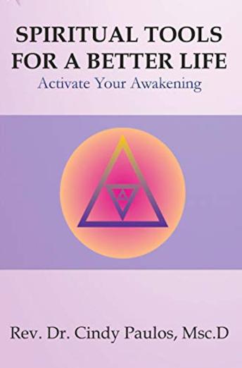 Spiritual Tools for a Better Life