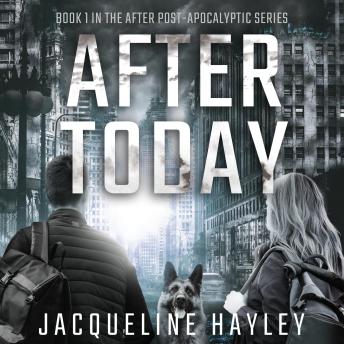 Download After Today: An apocalyptic romance by Jacqueline Hayley