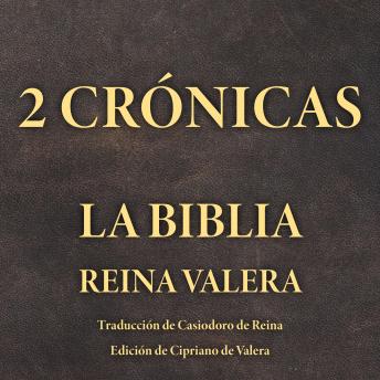 [Spanish] - 2 Crónicas: La Biblia Reina Valera