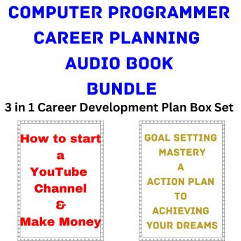 Computer Programmer Career Planning Audio Book Bundle: 3 in 1 Career Development Plan Box Set