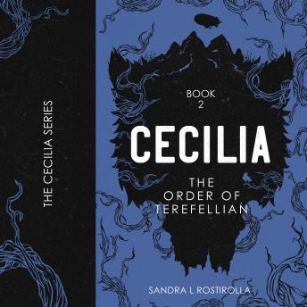 Cecilia: The Order of Terefellian