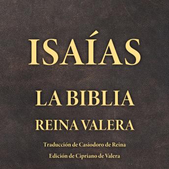 [Spanish] - Isaías: La Biblia Reina Valera