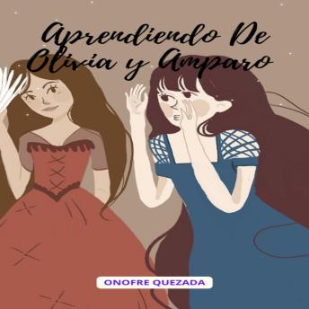 [Spanish] - Aprendiendo De Olivia y Amparo