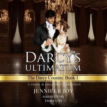 Darcy's Ultimatum: A Pride & Prejudice Variation