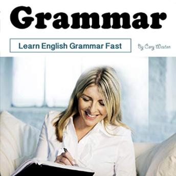 Grammar: Learn English Grammar Fast