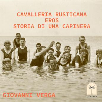[Italian] - Cavalleria Rusticana - Eros - Storia di una capinera