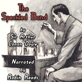 Sherlock Holmes and the Adventure of the Speckled Band: A Robin Reads Audiobook