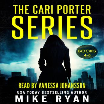 The Cari Porter Series Books 4-6