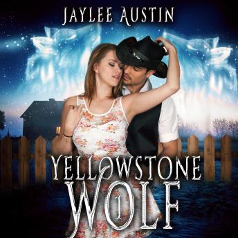 Download Yellowstone Wolf: A second chance romance filled with adventure. The Yellowstone books are a spin-off of the Sarim Prince novels, set in the same universe. Yellowstone Wolf begins after Storm Warrior. by Jaylee Austin