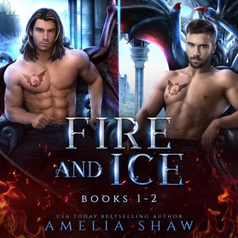 Fire and Ice - Books 1-2