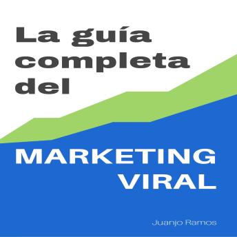 [Spanish] - La guía completa del Marketing Viral