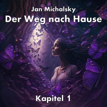 [German] - Der Weg nach Hause: Kapitel 01