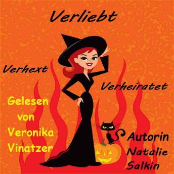 [German] - Verliebt, Verhext, Verheiratet: Höllisch verliebt - Alexa und Largo