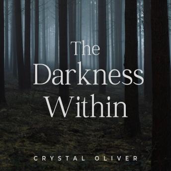 The Darkness Within: A Young Adult Thriller