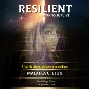 Resilient: Born to Survive