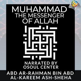 Download Muhammad - The Messenger of Allah by Abd Ar-Rahman Bin Abd Al-Kareem Ash-Sheha