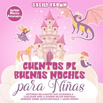 [Spanish] - Cuentos de Buenas Noches para Niñas: Sirenas, Unicornios, Princesas, Hadas y más